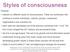 Styles of consciousness