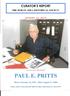 CURATOR'S REPORT THE BERLIN AREA HISTORICAL SOCIETY AUGUST 14,2018 IN LOVING MEMORY PAUL E. PRITTS. Born: February 12, Died: August 17, 2008
