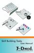 Skill Building Tasks. User Manual. 3-Dmed LEARNING THROUGH SIMULATION