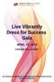 Live Vibrantly Dress for Success Gala
