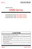 GMD Series. Three-phase 200 V series: GMD to 00150L Three-phase 400 V series: GMD to 00150H Single-phase 200 V series: GMD to 00220S