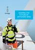 SHAPING THE FUTURE OF OFFSHORE WIND