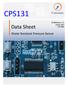 CPS131. Data Sheet. Water Resistant Pressure Sensor. Consensic. Preliminary 0.1 January 2013 DAT 0006