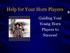 Help for Your Horn Players. Guiding Your Young Horn Players to Success!