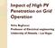 Impact of High PV Penetration on Grid Operation. Yahia Baghzouz Professor of Electrical engineering University of Nevada Las Vegas