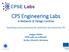 CPS Engineering Labs. A Network of Design Centres. Expediting and accelerating the realisation of trustworthy CPS
