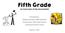 Fifth Grade. An Overview of the Second Half