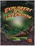 Explorers of the Lost Kingdom Lesson 4 March 9/10 1