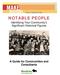 NOTABLE PEOPLE. Identifying Your Community s Significant Historical Figures. A Guide for Communities and Consultants