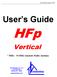 HFp. User s Guide. Vertical. entenna. 7 MHz 54 MHz Amateur Radio Antenna. The Ventenna Co. LLC P.O. Box 227 Huston, ID