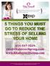 5 THINGS YOU MUST DO TO REDUCE THE STRESS OF SELLING YOUR HOME