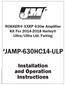 JAMP-630HC14-ULP. Installation and Operation Instructions. ROKKER XXRP 630w Amplifier Kit For Harley Ultra/Ultra Ltd.