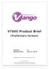 V7000 Product Brief (Preliminary Version) Version: 0.1 Release Date: July 15, 2016
