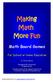 Math Board Games. For School or Home Education. by Teresa Evans. Copyright 2005 Teresa Evans. All rights reserved.