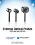 External Optical Probes. EOP-xxx and ISP 40. Two Global Leaders. One Complete Solution.