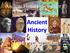 Ancient History: Semester 1. Test Preparation