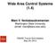 Wide Area Control Systems (1.4) Mani V. Venkatasubramanian Washington State University (
