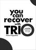 you can recover TRI with TARGETED REHABILITATION IMPROVED OUTCOMES Home Programme