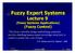 Fuzzy Expert Systems Lecture 9 (Fuzzy Systems Applications) (Fuzzy Control)