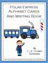 Polar Express Alphabet Cards And Writing Book
