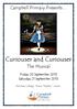 Curiouser and Curiouser. Campbell Primary Presents. The Musical. Friday 20 September 2013 Saturday 21 September 2013