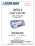 QRS14 User s Guide. MEMS GYROSCOPE Model QRS14. Systron Donner Inertial Sales and Customer Service. Phone: Fax: