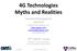 4G Technologies Myths and Realities
