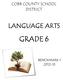 COBB COUNTY SCHOOL DISTRICT LANGUAGE ARTS GRADE 6 BENCHMARK