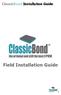 ClassicBond Installation Guide. Field Installation Guide