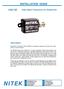 INSTALLATION GUIDE. Video Balun Transceiver with fixed BNC for twisted pair operation with other balun transceivers or active receivers.