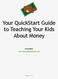 Your QuickStart Guide to Teaching Your Kids About Money
