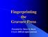 Fingerprinting the Gravure Press. Presented by: Bruce G. Beyer GAA 2008 all rights reserved